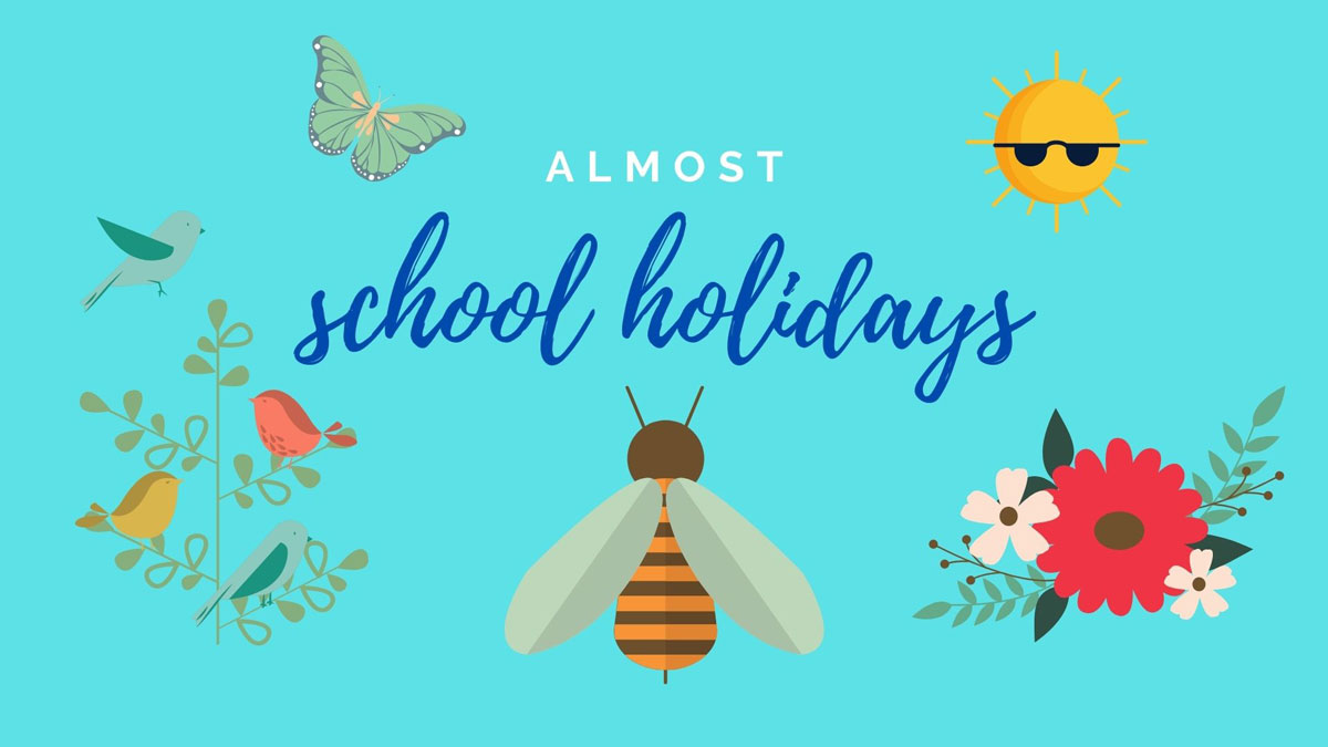 T3 School Holidays Almost Canva