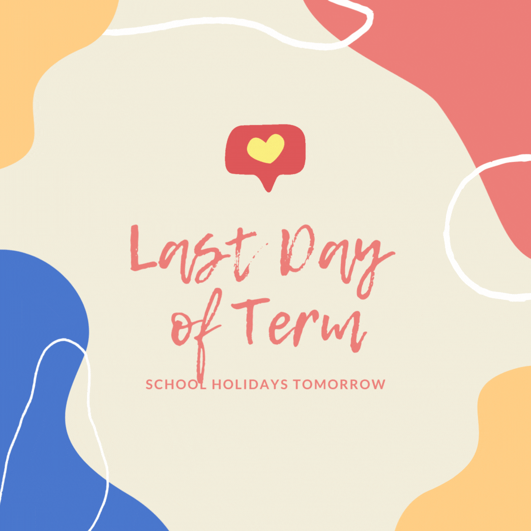 Last Day Of Term 2 1