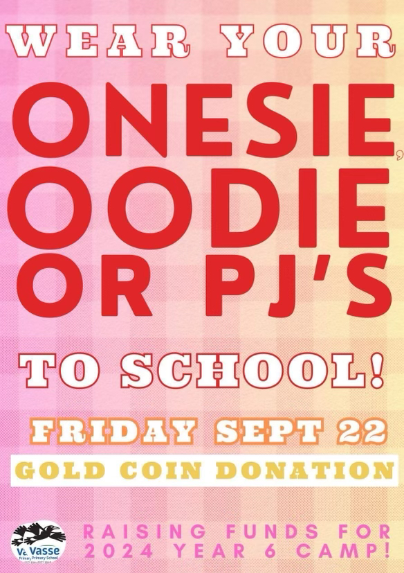 Onesie, Oodie Or Pj Day - 2024 Yr6 Camp Fundraiser 1